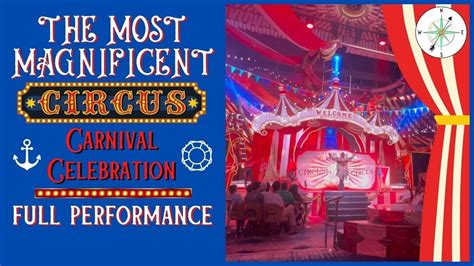 The Unforgettable Performances on the Enchanting Carnival Stage