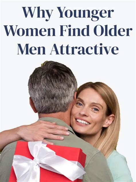 The Wisdom Factor: Why Older Men Are Seen as Attractive