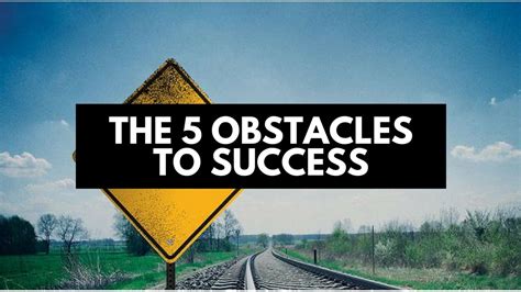 The journey to success: obstacles faced