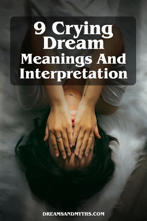 Tips for Analyzing and Processing Dreams Involving Emotional Tears during Sleep