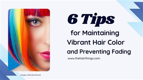 Tips for Maintaining Your Hair Color and Preventing Fading