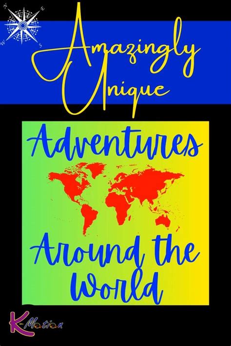 Travels and Adventures Around the World