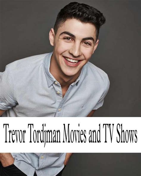 Trevor Tordjman's Journey to Fame