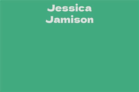 Uncover Jessica Jamison's Impressive Net Worth