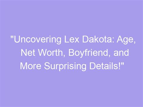 Uncovering Dakota Rain's net worth