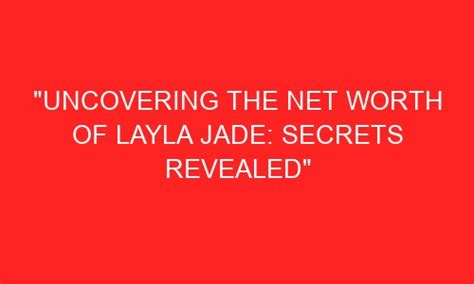 Uncovering Layla Jane's Secrets to Success