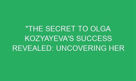 Uncovering Olga Vaykova's Net Worth and Success