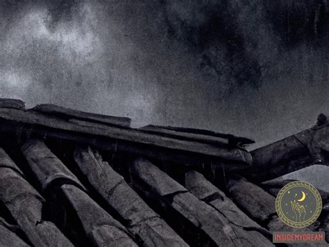 Uncovering the Profound Significance of a Damaged Roof in the Realm of Dreams