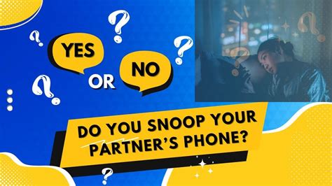 Uncovering the Truth: Is Phone Snooping Really Worth It?