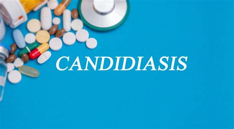 Understanding Candidiasis: Vital Information You Should Know