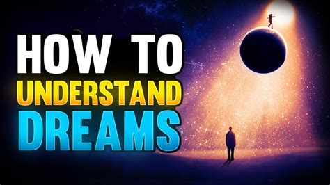 Understanding the Context of the Dream: Key to Interpretation