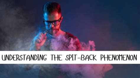 Understanding the Disconcerting Phenomenon of Expelling Spit: Shedding Light on an Unsettle Experience