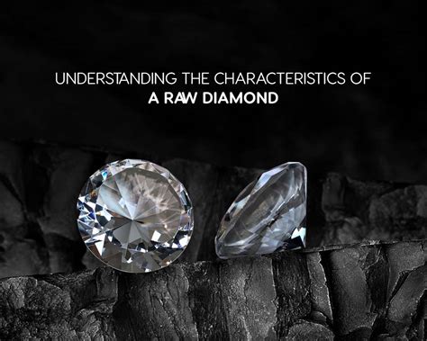 Understanding the Formation and Characteristics of Diamonds