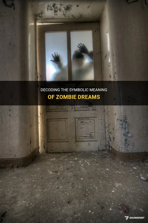 Unleashing Our Deepest Fears: The Symbolic Meaning of Zombie Bites in Dreams