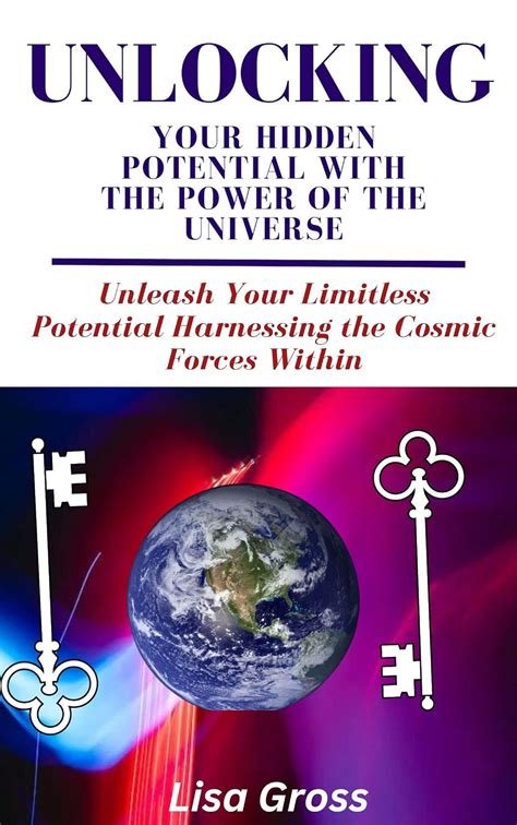 Unleashing Your Hidden Potential: Unlocking the Force Within