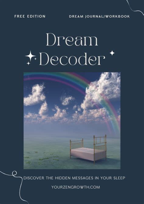 Unlocking Personal Growth through the Art of Decoding your Dreams