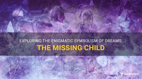 Unlocking the Enigmatic Symbolisms of Your Child’s Slumber Fantasies