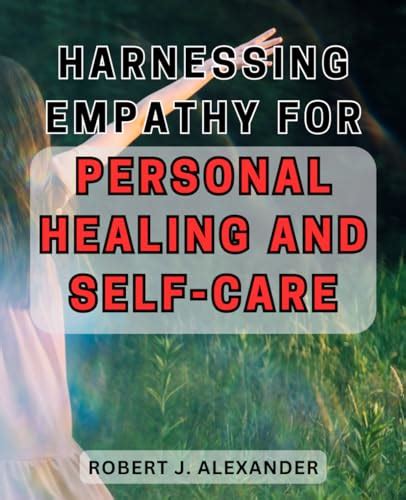 Unlocking the Healing Potential: Harnessing Empathy and Driving Real Change