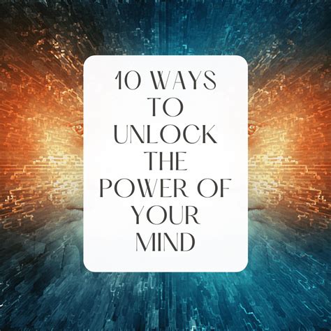 Unlocking the Power of the Mind