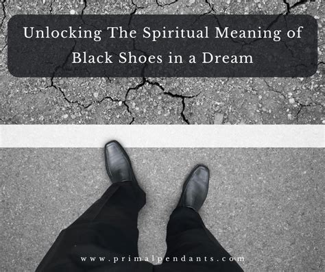 Unlocking the Psychological Significance of Ebony Footwear within Dreamscapes