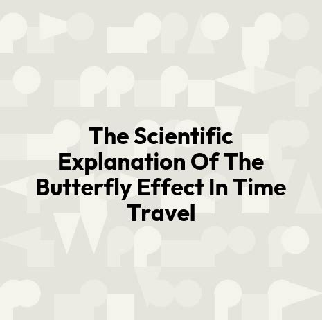 Unraveling the Scientific Explanation behind Butterfly Dream Phenomenon