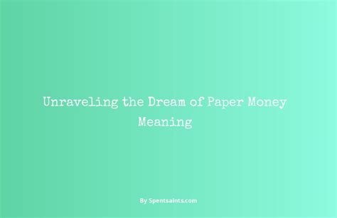 Unraveling the Significance of Paper in Dreams