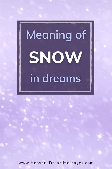 Unraveling the Symbolic Meanings of Ice and Snow in Dreamscapes