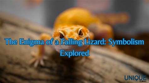 Unraveling the Symbolism: Understanding the Lizard