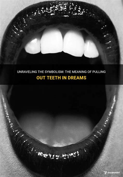 Unraveling the Symbolism of Unsteady Dentition in Dreams