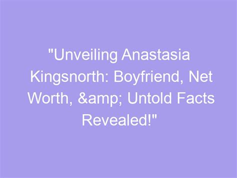 Unveiling Anastasia Sweet's Net Worth