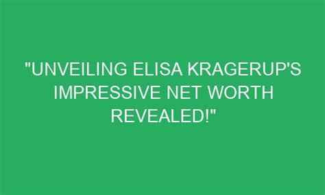 Unveiling Elisa's Net Worth Secrets