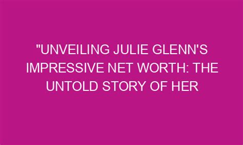 Unveiling Julie's Success Story