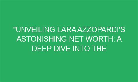 Unveiling Lara Lee's Net Worth and Assets