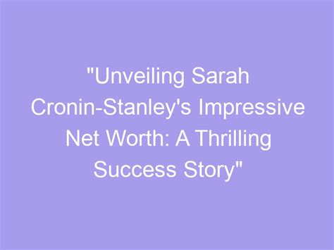 Unveiling Sarah Cute's Net Worth and Success