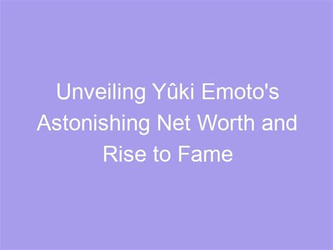 Unveiling Yuki Hoshino's Net Worth