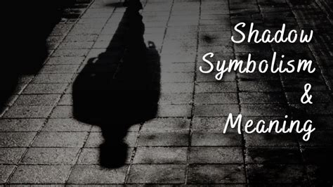 Unveiling the Dark Side: The Symbolism of Shadows