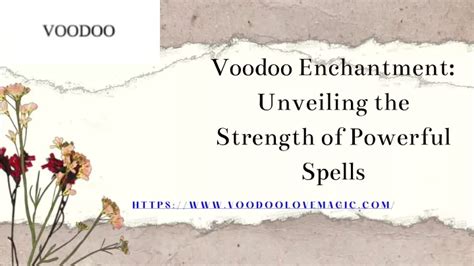 Unveiling the Essence of Voodoo Enchantments