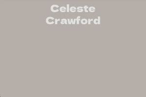 Unveiling the Net Worth of Celeste Crawford