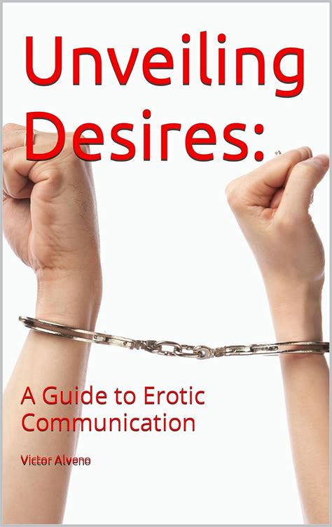 Unveiling the Potential of Erotic Desires