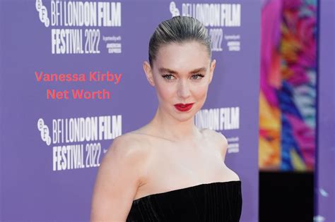 Vanessa Kirby's Net Worth and Assets