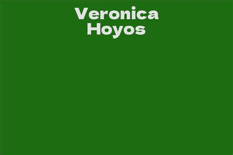 Veronica Hoyos' Net Worth