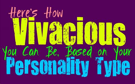 Vertical Measure: What is the stature of the vivacious personality?