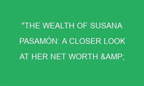 Wealth of Alma A Susana