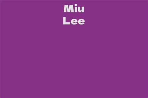 What is Miu Lee's Net Worth?