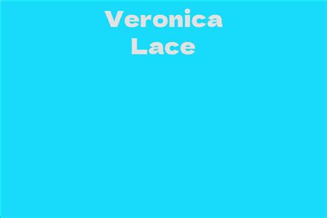 What is the Monetary Value of Veronica Lace?