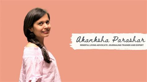 Who is Akansha Parashar?