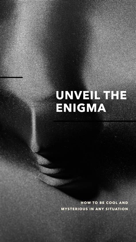 Who is the Mysterious Enigma?